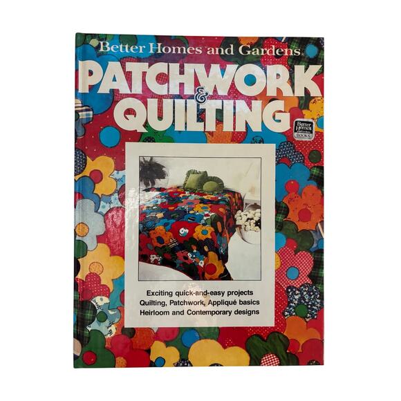 Better Homes and Gardens Patchwork & Quilting 1984 Hardcover Vintage Sewing - Picture 1 of 6